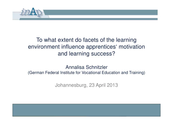 to what extent do facets of the learning environment