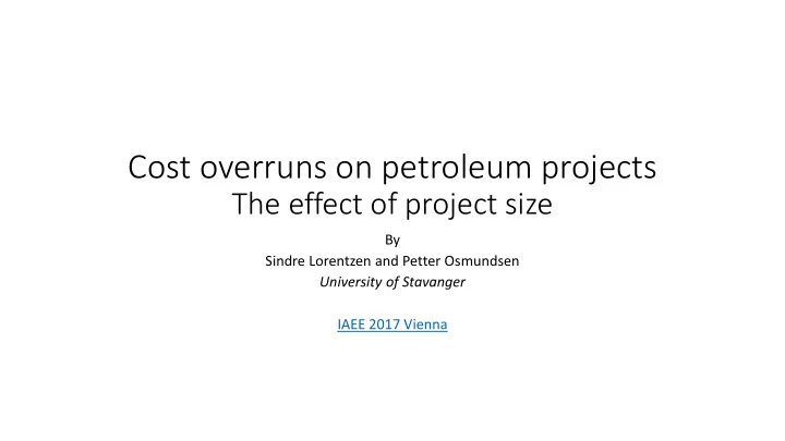 cost overruns on petroleum projects