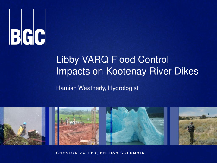 libby varq flood control impacts on kootenay river dikes