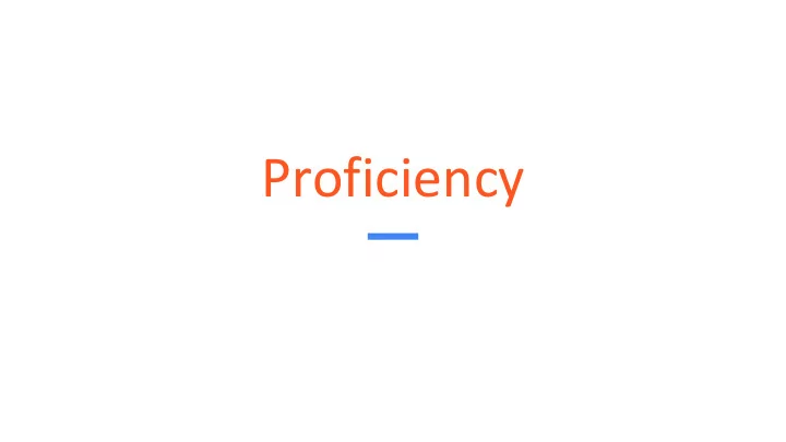 proficiency proficiency what you can do with a language