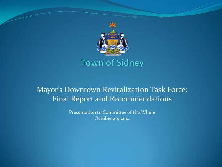 mayor s downtown revitalization task force