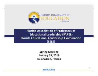 Florida Association of Professors of Educational Leadership (FAPEL) Florida Educational Leadership