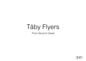 Tby Flyers  From Good to Great  About Us  Sebastian Brinkenfeldt, Co-Director of Sports