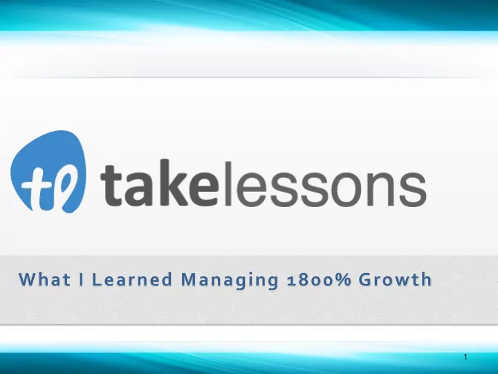 what i learned managing 1800 growth