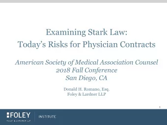 Examining Stark Law: Todays Risks for Physician Contracts  American Society of Medical