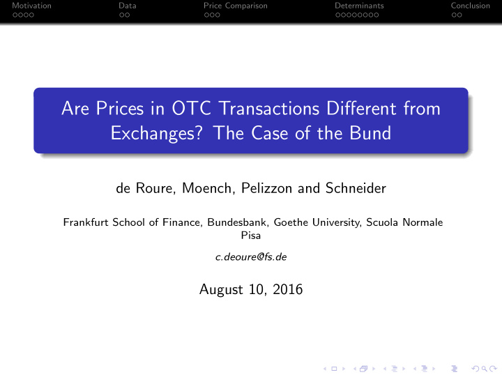 are prices in otc transactions different from exchanges