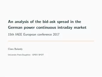 An analysis of the bid-ask spread in the  German power continuous intraday market  15th IAEE