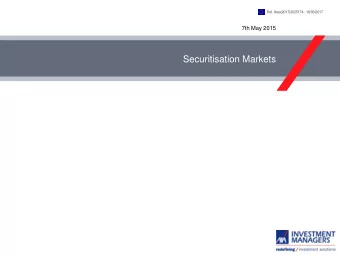 Securitisation Markets Global Securitization Market  Market Volumes as compared to other credit