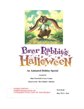 An Animated Holiday Special  created by  Allan Neuwirth &amp; Gary Cooper  Based on the &quot;Brer