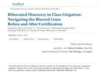 Bifurcated Discovery in Class Litigation:  Navigating the Blurred Lines  Before and After