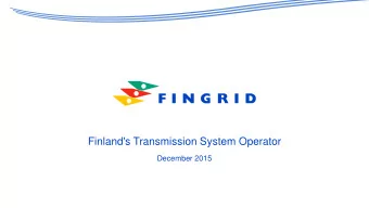 Finland's Transmission System Operator  December 2015  2  Disclaimer  These materials have been