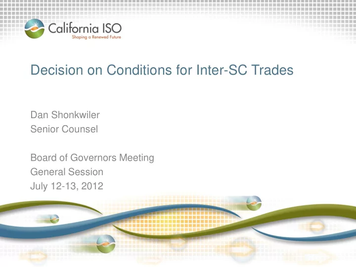 decision on conditions for inter sc trades