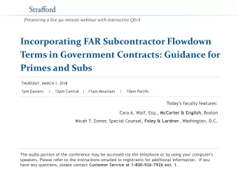 Incorporating FAR Subcontractor Flowdown  Terms in Government Contracts: Guidance for  Primes and