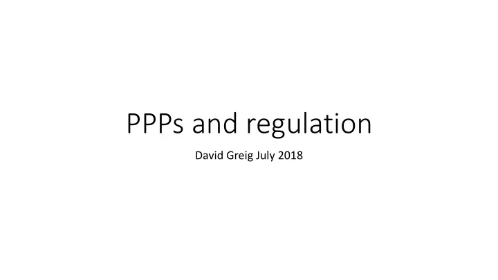 ppps and regulation