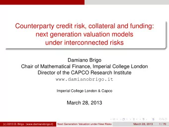 Counterparty credit risk, collateral and funding:  next generation valuation models  under
