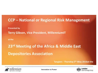 Depositories Association Tangiers - Thursday 5 th May 2016at the  Innovation is Power  MillenniumIT