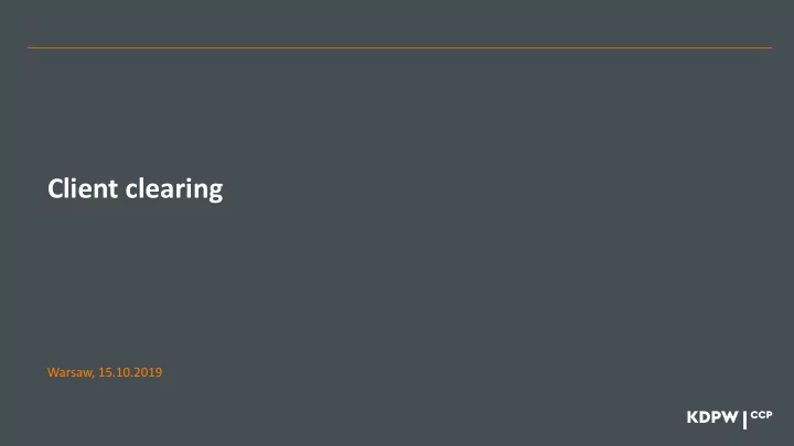 client clearing