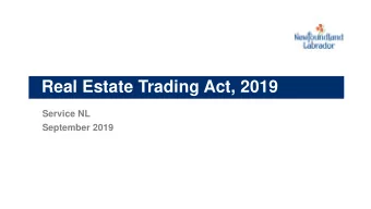 Real Estate Trading Act, 2019  Department Name  Service NL  September 2019  Overview    Real
