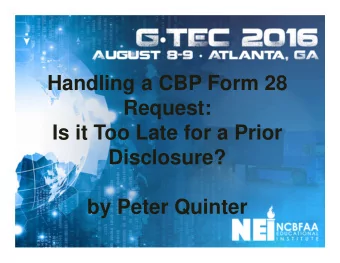 Handling a CBP Form 28  Request:  Is it Too Late for a Prior  Disclosure?  by Peter Quinter  Peter
