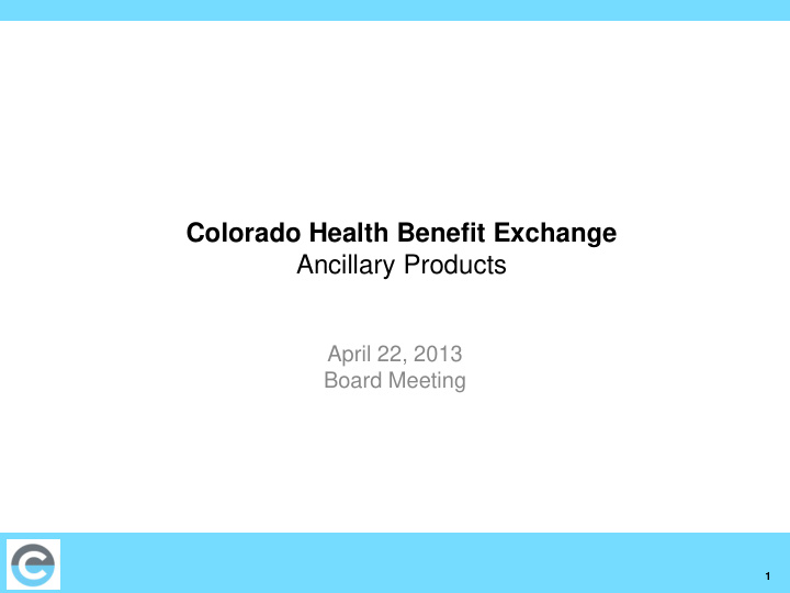 colorado health benefit exchange ancillary products