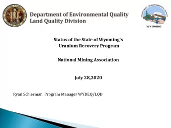 National Mining Association  July 28,2020  Ryan Schierman, Program Manager WYDEQ/LQD  1  LQDs