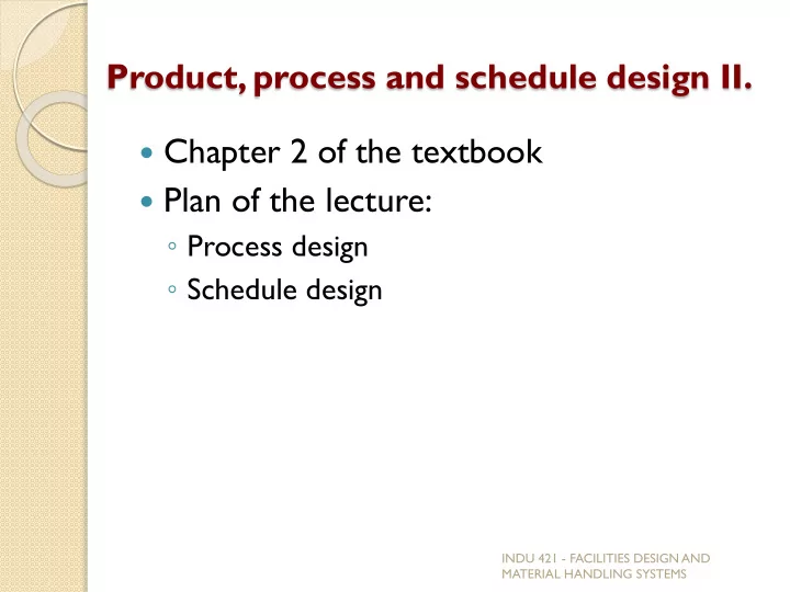 product process and schedule design ii chapter 2 of the