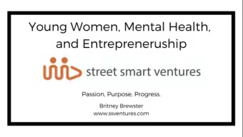 Slide Notes  Hello, my name is Britney Brewster and I work for Street Smart Ventures.  Today I am