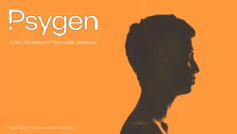 A New Generation of Psychedelic Medicines  Psygen Labs Inc. Corporate Presentation 2020  3  Forward