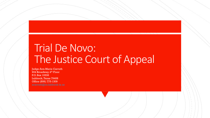 trial de novo the justice court of appeal