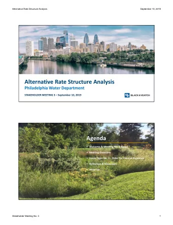 Alternative Rate Structure Analysis Philadelphia Water Department STAKEHOLDER MEETING 3