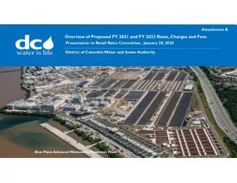 Overview of Proposed FY 2021 and FY 2022 Rates, Charges and Fees  Presentation to Retail Rates