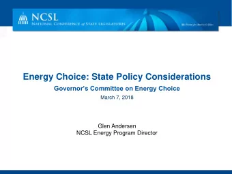 Energy Choice: State Policy Considerations  Governors Committee on Energy Choice  March 7, 2018