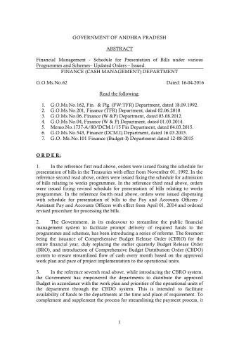 was felt necessary to rationalise the existing system for presentation of bills to the  Treasuries/