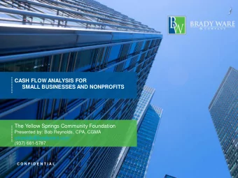 CASH FLOW ANALYSIS FOR  SMALL BUSINESSES AND NONPROFITS  The Yellow Springs Community Foundation