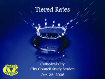 Tiered Rates  Tiered Rates  Cathedral City  Cathedral City  City  City  Council Study Session