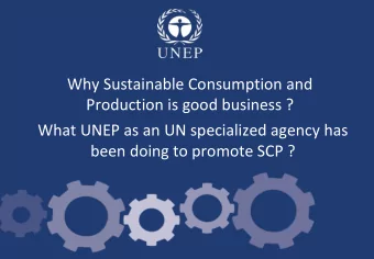 Why Sustainable Consumption and Production is good business ? What UNEP as an UN specialized agency
