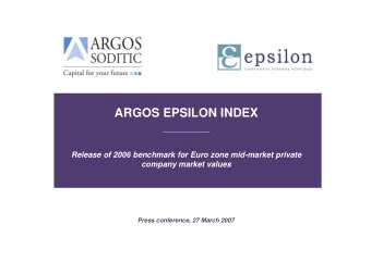 ARGOS EPSILON INDEX  ____________  Release of 2006 benchmark for Euro zone mid-market private