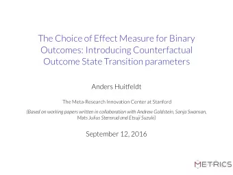 The Choice of Effect Measure for Binary  Outcomes: Introducing Counterfactual  Outcome State