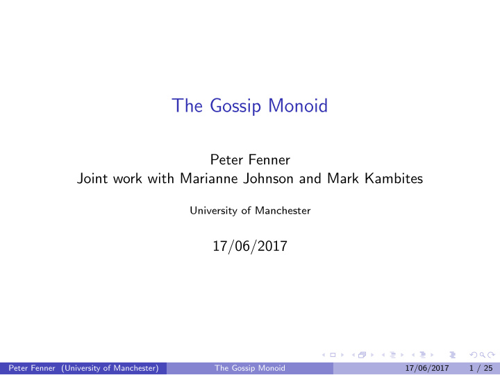 the gossip monoid