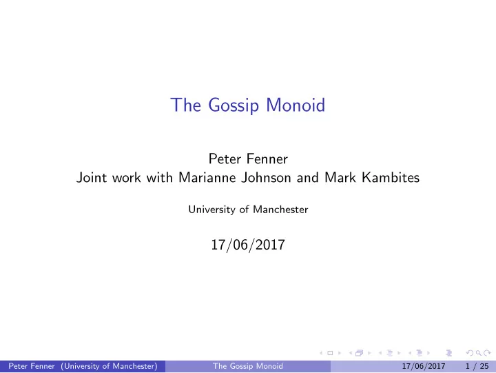 the gossip monoid