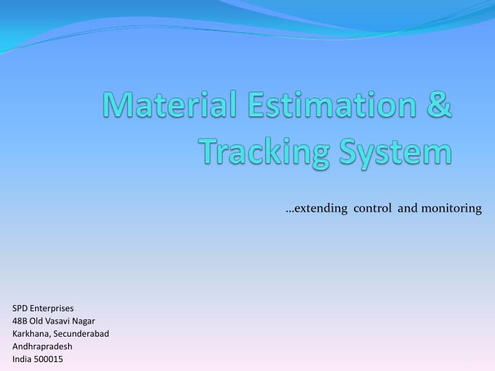 extending control and monitoring