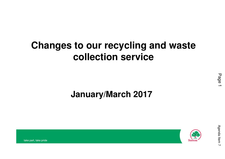 changes to our recycling and waste collection service