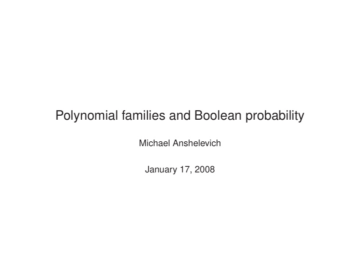 polynomial families and boolean probability