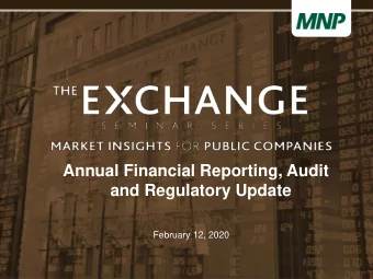 Annual Financial Reporting, Audit  and Regulatory Update  February 12, 2020  Presenters  Murtaza