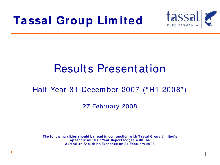 tassal group lim ited results presentation