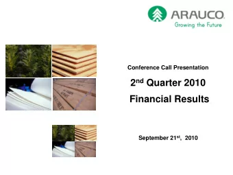 2 nd Quarter 2010  Financial Results September 21 st ,  2010  Disclaimer  Forward-looking