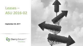 ASU 2016-02  September 20, 2017  Meet the Speakers  Tonisha Spratte, CPA  Matthew Mars  Senior