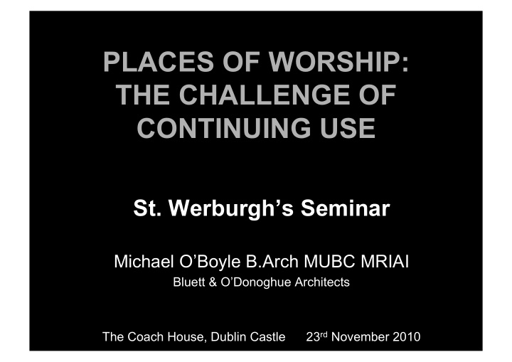 places of worship the challenge of continuing use
