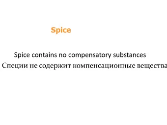 Spice  Spice contains no compensatory substances