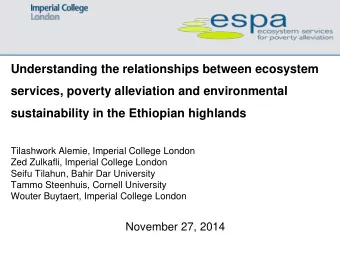 Presentation outline  Study area  overview  Current ESS governance and poverty  ESS